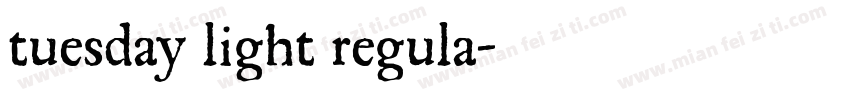 tuesday light regula字体转换